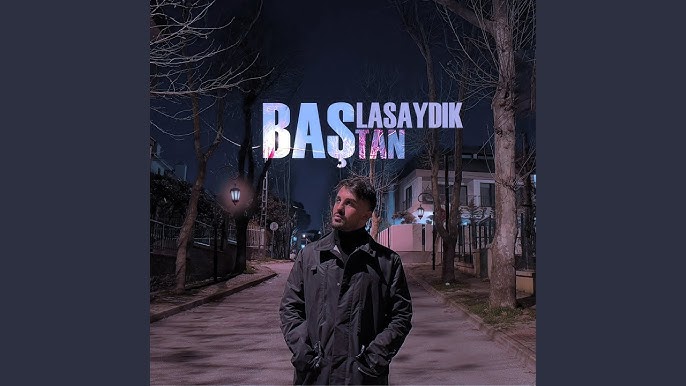 Başlasaydık Baştan