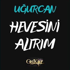 Hevesini Alırım
