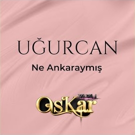 Ne Ankaraymış