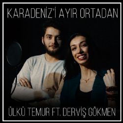 Karadenizi Ayır Ortadan