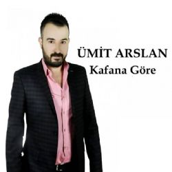 Kafana Göre