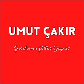 Gördünmü Yıllar Geçmiş