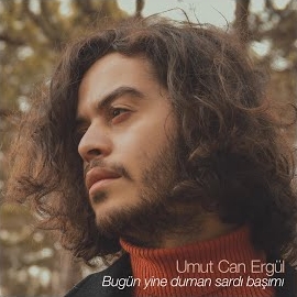 Bugün Yine Duman Sardı Başımı