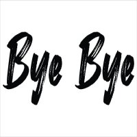 Bye Bye