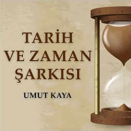 Tarih Ve Zaman Şarkısı