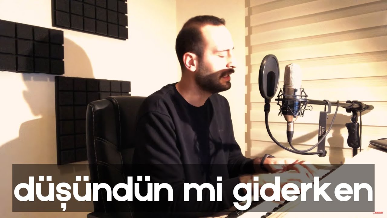 Düşündün Mi Giderken