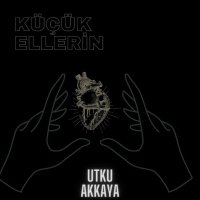 Küçük Ellerin