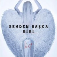 Senden Başka Biri