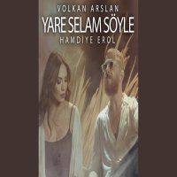 Yare Selam Söyle