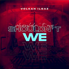 Shouldnt We