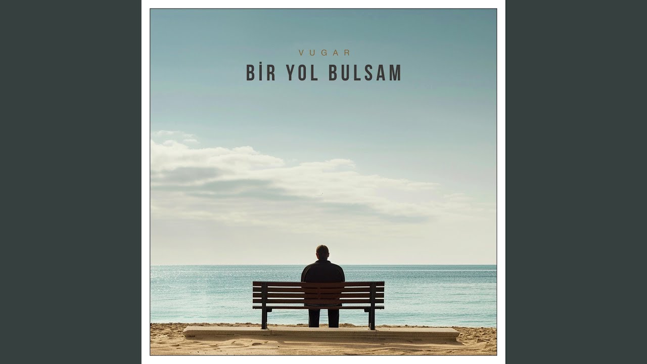 Bir Yol Bulsam