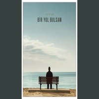 Bir Yol Bulsam
