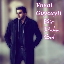 Bir Daha Gel