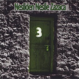 Nesilden Nesile Zazaca 3