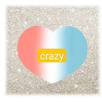 CRAZY