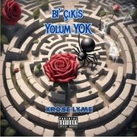 Bi Çıkış Yolum Yok