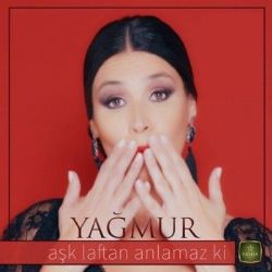 Aşk Laftan Anlamaz Ki