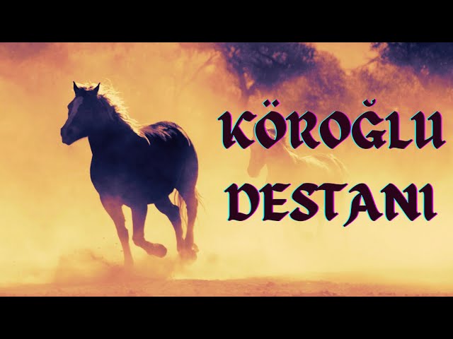 Köroğlu Destanı, Oyna Oyna Çal