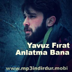 Anlatma Bana