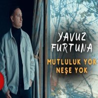 Mutluluk Yok Neşe Yok