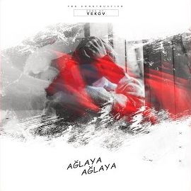 Ağlaya Ağlaya