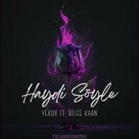 Haydi Söyle