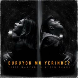 Duruyor Mu Yerinde