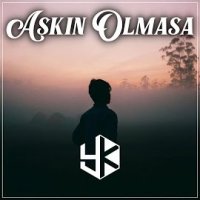 Aşkın Olmasa