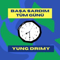Başa Sardım