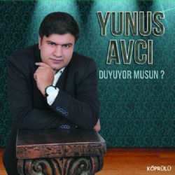 Duyuyor Musun
