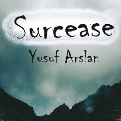 Surcease