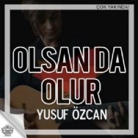 Olsan Da Olur Olmasan Da