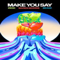 Make You Say