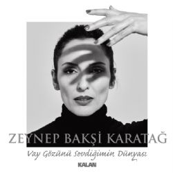 Vay Gözünü Sevdiğimin Dünyası