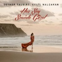 Herşey Seninle Güzel