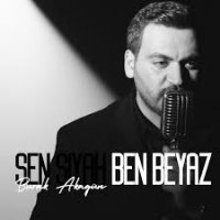 Sen Siyah Ben Beyaz