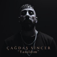 Yanıldım