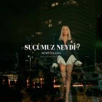 Suçumuz Neydi