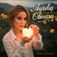 Ayrılıq Olmasa