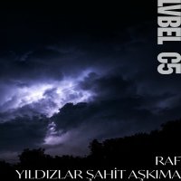 Raf x yıldızlar şahit aşkıma