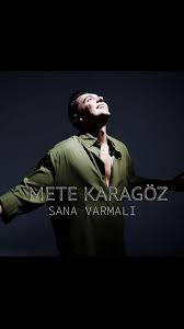 Sana Varmalı
